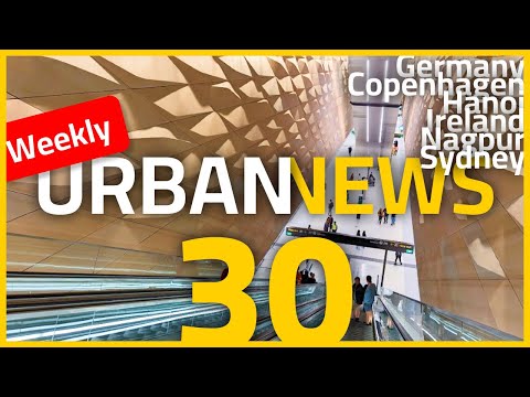 Trams back to Copenhagen | Sydney metro extension | Rail plan for Ireland | Urban News 30