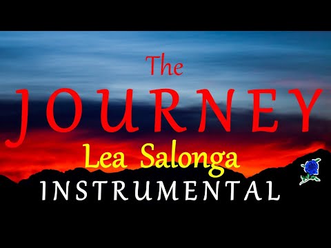 THE JOURNEY -  LEA SALONGA instrumental (lyrics)