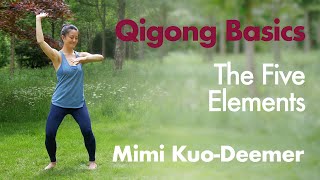 Qigong Basics The Five Elements Forms