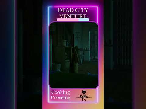 Stray Gameplay: Pt2 Dead City #cookingcrossing #gameshorts #gameshorts  #gameplay