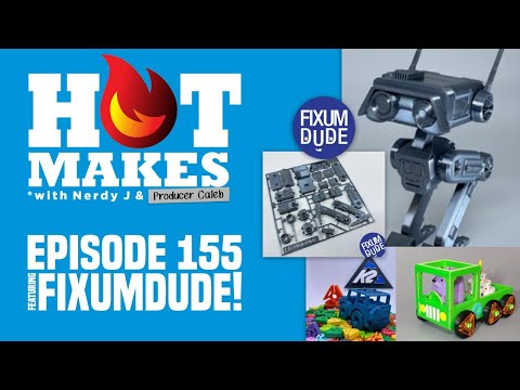 HotMakes Episode 155 - w/ FIXUMDUUUUUUUUUDE!