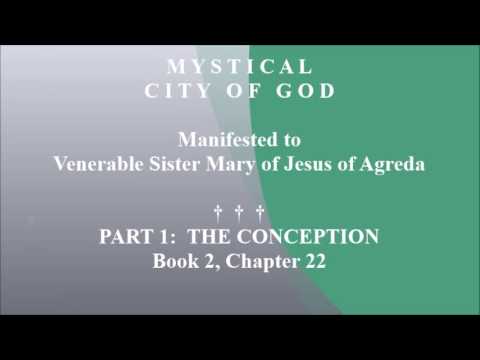 Book 2 - Chapter 22 - Mystical City of God: Divine History & Life of Mary, Mother of God