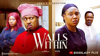 WALLS WITHIN - Latest 2025 Nigerian Movie Starring: MIKE EZURUONYE CHIOMA OKAFOR MORGAN EMEKA