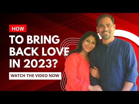 How to bring back love in 2023 -  Change Lifestyle | Coach Val