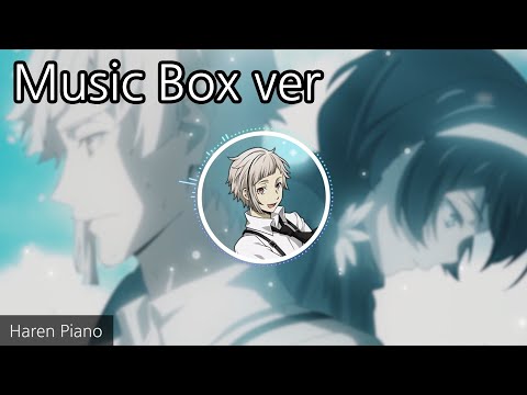 Kiseki - Bungo Stray Dogs Season 5 ED Music Box cover