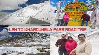 Leh to Khardung La Pass Road Trip Adventure | World's highest motorable road | Ladakh Scenic Thrills