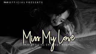 Miss My Love Mashup | Bheegi Bheegi Raton Mein X Tera Zikr Darshan Raval Chillout Mashup | Rd music