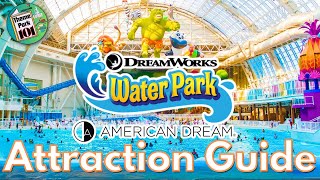 DreamWorks Water Park ATTRACTION GUIDE - All Rides & Slides - American Dream, NEWJERSEY - 2025