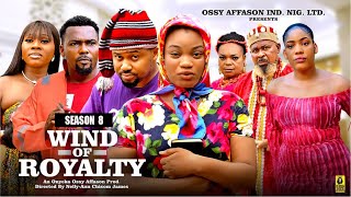 WIND OF ROYALTY (SEASON 8) - 2025 Latest Nigerian Nollywood Movie || Trending New Nollywood Movie