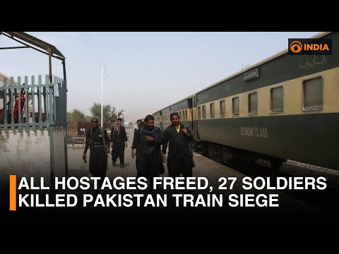 All Hostages Freed, 27 Soldiers Killed Pakistan Train Siege | DD India News Hour