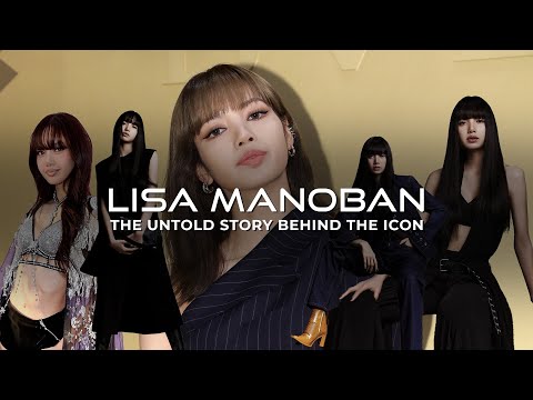 The Untold Story Behind the Icon : Lisa Manoban | Documentary on Lisa