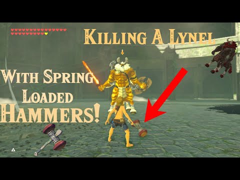 Killing A Lynel with Spring Loaded Hammers!