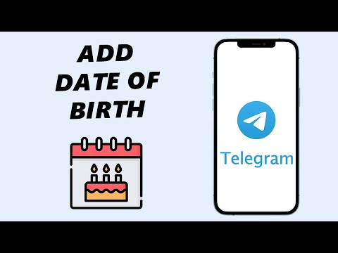 How To Add Date Of Birth To Profile In Telegram