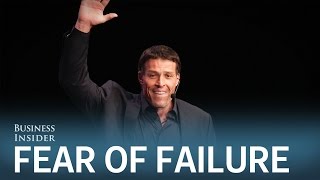 TONY ROBBINS: How to get over your fear of failure