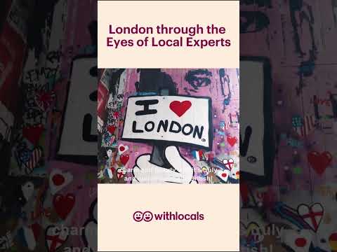 London through the Eyes of Local Experts