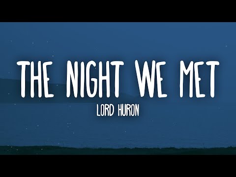 Lord Huron - The Night We Met