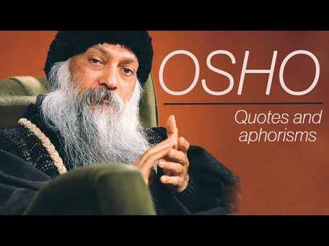 Osho Quotes To Help You Become Happier | Quotes and aphorisms.