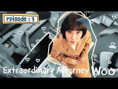 Extraordinary attorney woo - ep:3 (English Detailed Explanation)#extraordinaryattorneywoo#kdarma