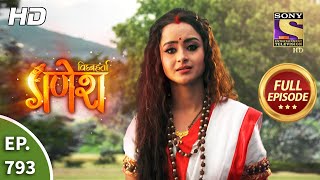 Vighnaharta Ganesh - Ep 793 - Full Episode - 22nd December, 2020