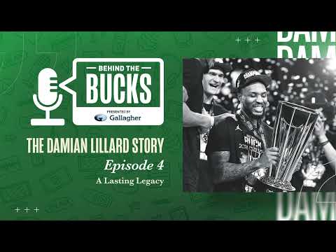 The Damian Lillard Story - Ep. 4 - A Lasting Legacy (Behind the Bucks presented by Gallagher)