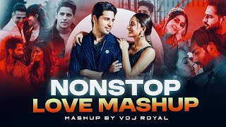 Romantic Love Mashup 2024 | Nonstop | Jukebox 2024 | VDj Royal | Love Mashup 2024