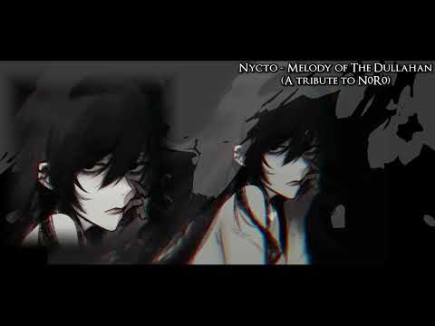 Nycto - The Melody of The Dullahan (A Tribute to N0R0)