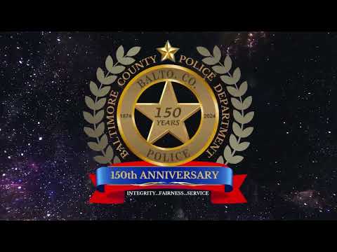 150th Gala: History of the Baltimore County Police| Baltimore County Police Department