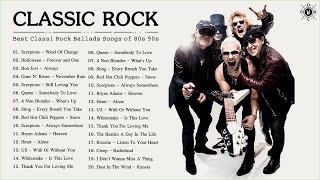 Classic Rock Ballads 80s 90s | Best Classi Rock Ballads Songs Of 80's 90's