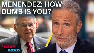 Jon Stewart Gives Sen. Robert Menendez a Corruption Lesson  | The Daily Show