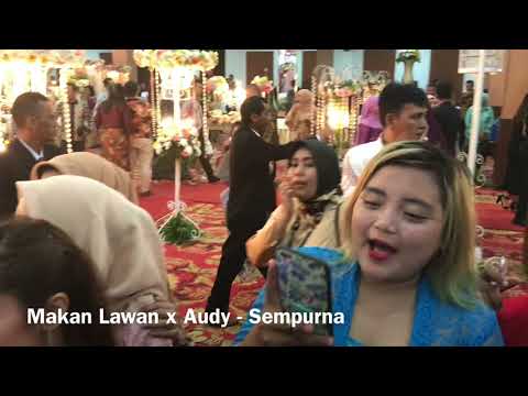 Makan Lawan x Audy Item - Sempurna (Andra&TheBackbone Cover)