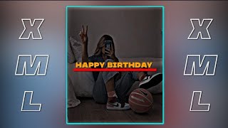 Happy birthday trend 🥀🎂//XML file in description box 🌿🍒//WhatsApp status 🍂