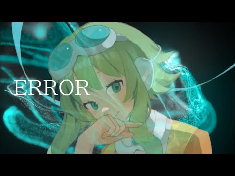 【GUMI-SynthV】ERROR / niki feat.Lily【Megpoid】