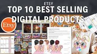 10 Best Selling Digital Downloads Making THOUSANDS On Etsy