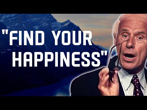 5 Ways to FIND Your Happiness- Jim Rohn Motivation