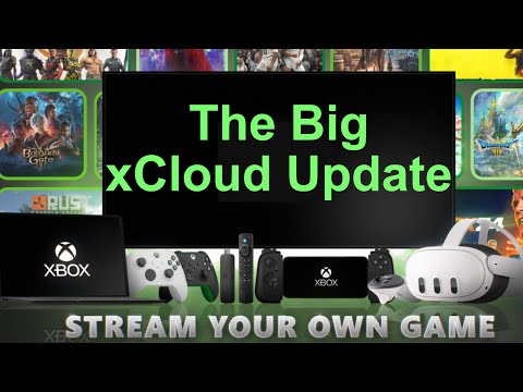 The xCloud Update Is Finally Here