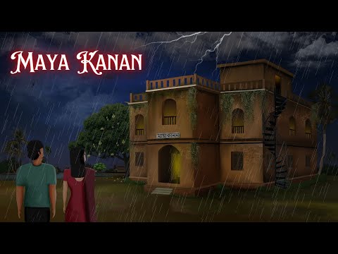 🔴 Maya Kanann Hindi Full Story | मायाकानन | Haunted House Horror | Scary Ghost Story in Hindi