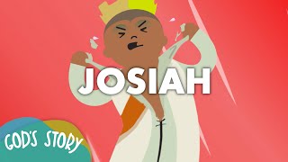 God's Story: Josiah