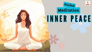 Inner Peace 10 Minute Guided Mindfulness Meditation | Daily Meditation