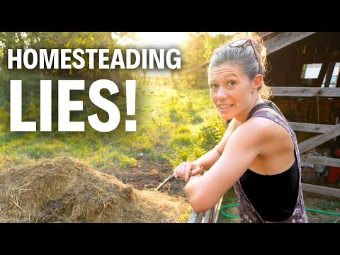 The Big Lie of Modern Homesteading