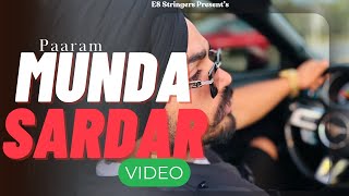 MUNDA SARDAR - Paaram | E8 Stringers | Khuaab | Punjabi Hip-Hop Song 2025