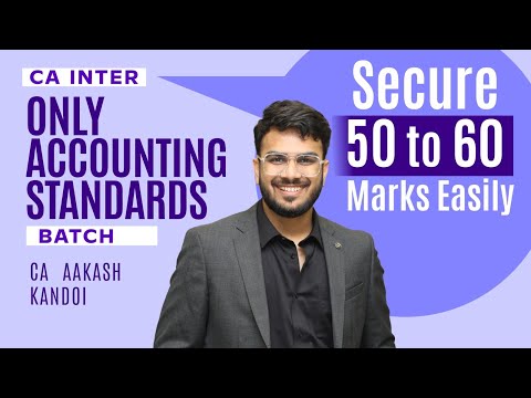 Only AS Batch | Secure 50 - 60 Marks Easily | CA Inter Advanced Accounts| Aakash Kandoi