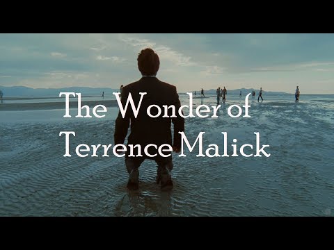 The Wonder of Terrence Malick