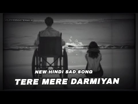 TERE MERE DARMIYAN (Official Music lyrics) Aditya Narayan | New hindi song |new hindi sad song|#love