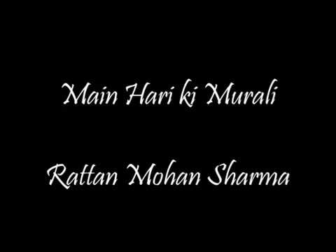 Rattan Mohan Sharma // Haveli Sangeet - Main Hari ki Murali