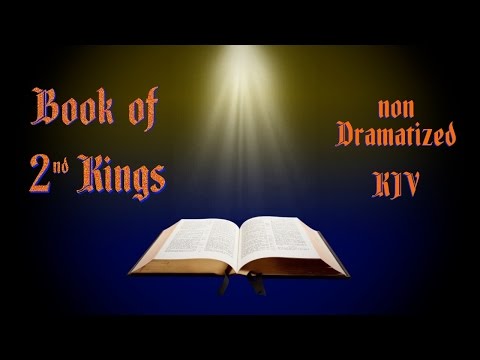 2nd Kings KJV Audio Bible with Text