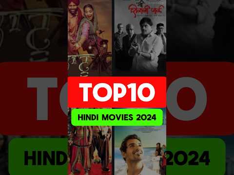 Top 10 Hindi Movies 2024 | Best Bollywood Movies #Hindimovies #bollywoodmovies