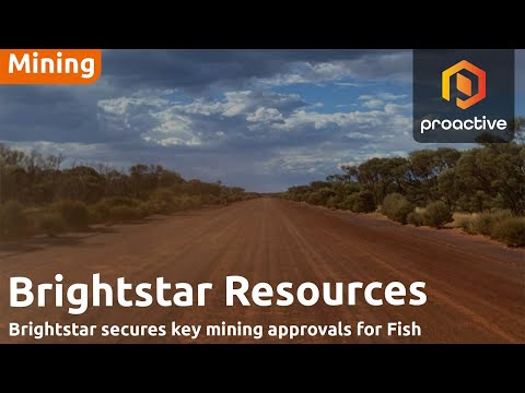 Brightstar Resources secures key mining approvals