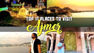 Top 11 Places to visit in Ajmer | Timings, Tickets and all Tourist places Ajmer, Rajasthan