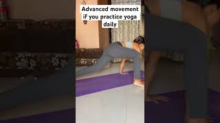 Advanced yoga movement #yogainspiration #yogaskills #yogapractice #youtubeshort #yogamusic #yogalife