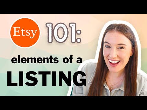 Etsy 101-  Elements of an Etsy Listing (Step by step Etsy listing tutorial)